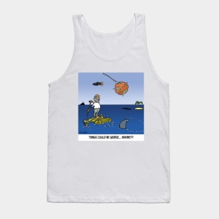 things could be worse Tank Top